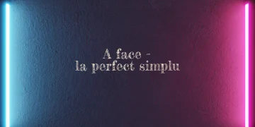 a face perfect simplu
