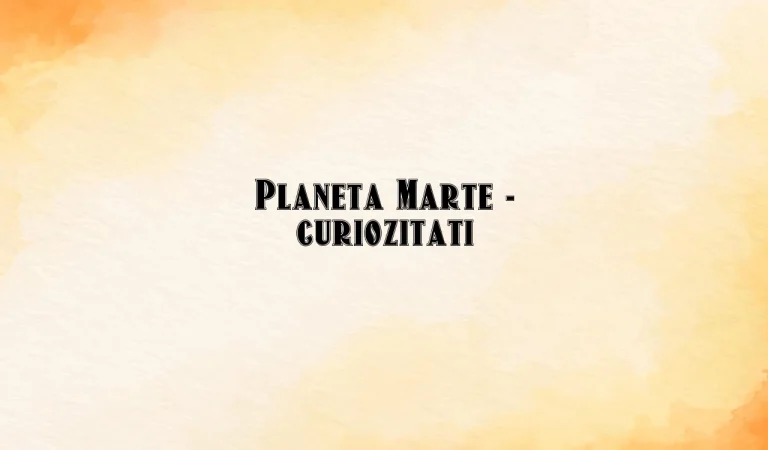 Planeta Marte – curiozitati