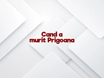 cand a murit prigoana