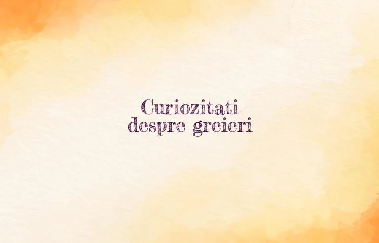 curiozitati despre greieri
